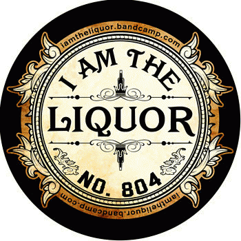 I Am the Liquor